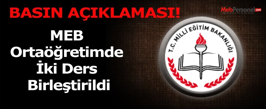 MEB Ortaöğretimde İki Ders Birleştirildi
