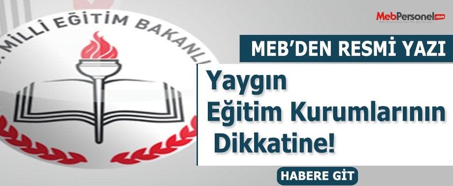 Yaygın Eğitim Kurumlarının Dikkatine!