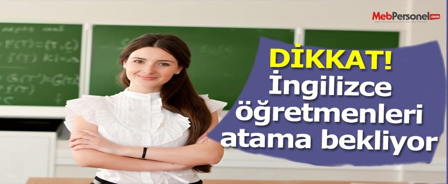 İngilizce Öğretmenleri Atama Bekliyor