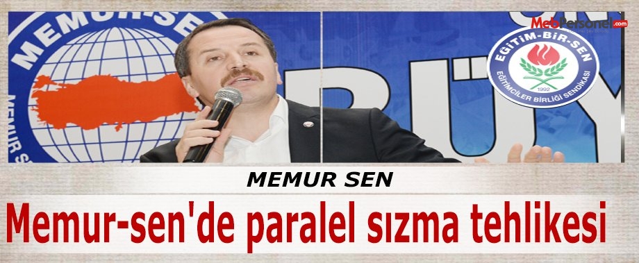 Memur-sen'de paralel sızma tehlikesi