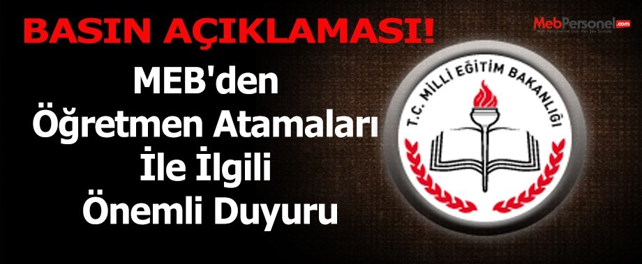 MEB'den Öğretmen Atamaları İle İlgili Önemli Duyuru