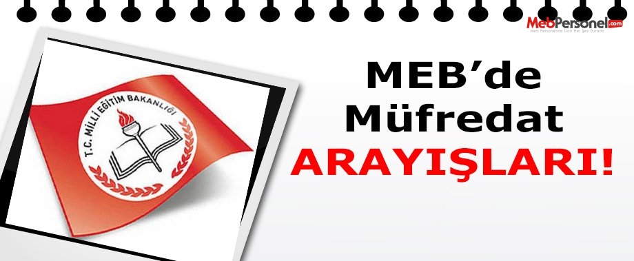 MEB’ DE MÜFREDAT ARAYIŞLARI (En Doğru Paradigma)