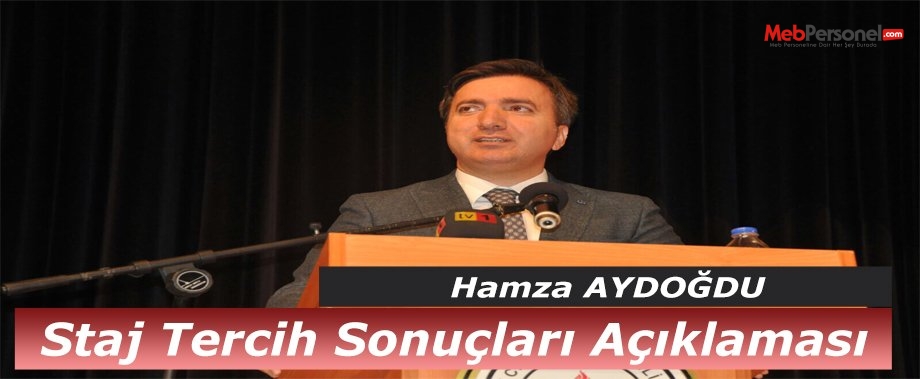Genel Müdür Aydoğdu'dan Staj Tercih Sonuçları Açıklaması
