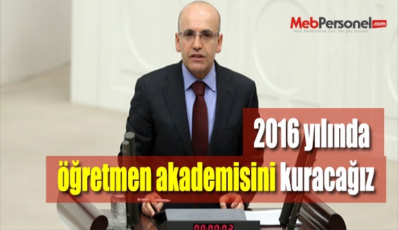 2016 yılında öğretmen akademisini kuracağız