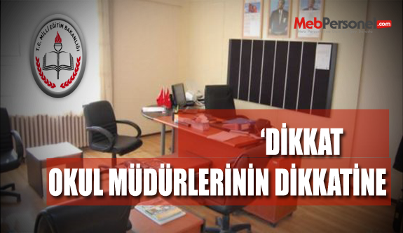 Tüm Okul Müdürlerinin Dikkatine