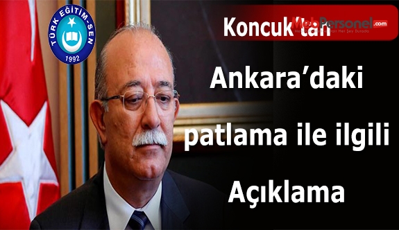 Koncuk'tan Ankara'da Yaşanan Patlama Sonrası Açıklama