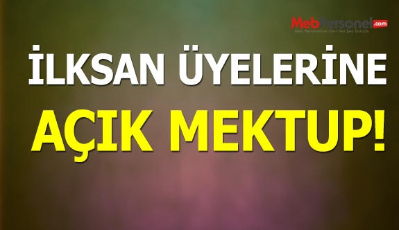 İLKSAN Üyelerine Açık Mektup!