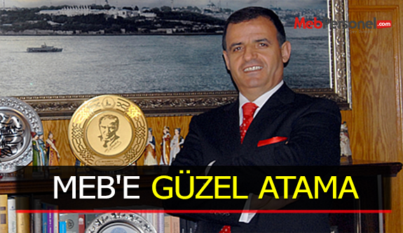MEB'E GÜZEL ATAMA