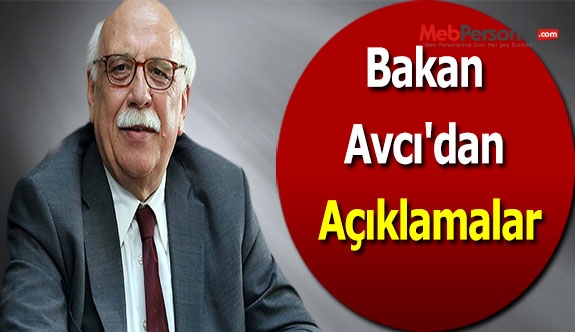 Bakan Avcı'dan Açıklamalar