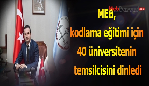 MEB, kodlama eğitimi için 40 üniversitenin temsilcisini dinledi
