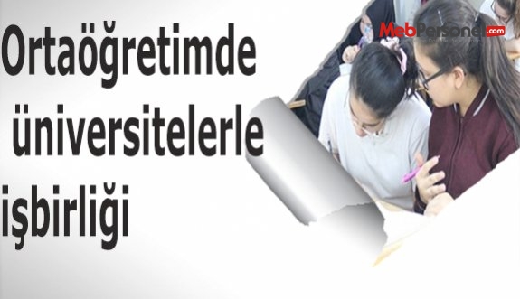 Ortaöğretimde üniversitelerle işbirliği