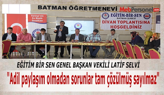 "Adil paylaşım olmadan sorunlar tam çözülmüş sayılmaz"