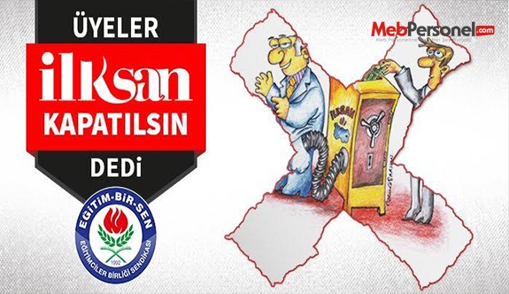 Üyeler 'İLKSAN kapatılsın' dedi