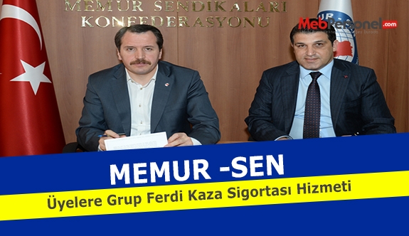 Memur-Sen'den Üyelere Grup Ferdi Kaza Sigortası Hizmeti