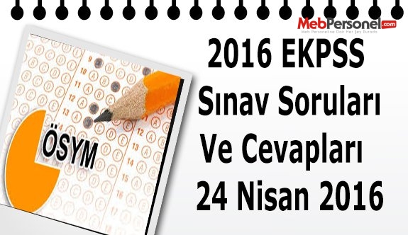 EKPSS  Sınav Soruları Ve Cevapları  Haberimizde...