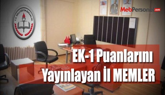 EK-1 Puanlarını Yayınlayan İl MEMLER