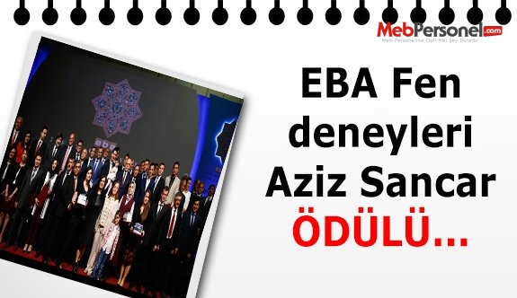 EBA Fen Deneyleri Yarışması’nda Aziz Sancar Ödülü