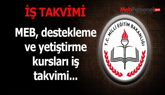 MEB Destekleme ve Yetiştirme Kursları İş Takvimi (Başvurular) Ne Zaman?