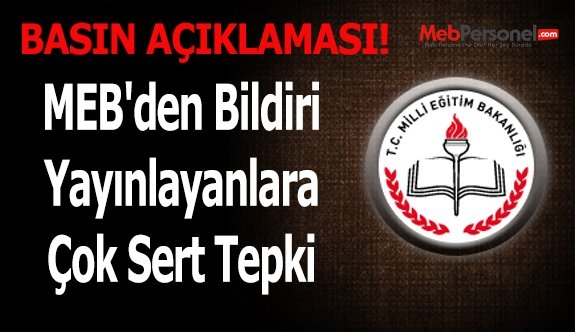 MEB'den Bildiri Yayınlayanlara Çok Sert Tepki