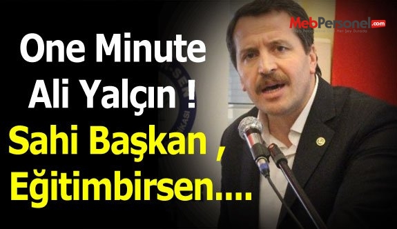 One Minute Ali Yalçın !
