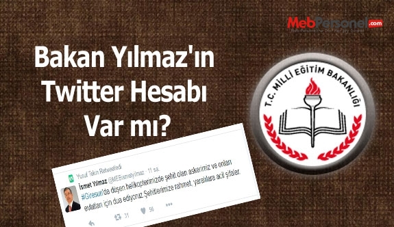 Bakan Yılmaz'ın Twitter Hesabı Var mı?