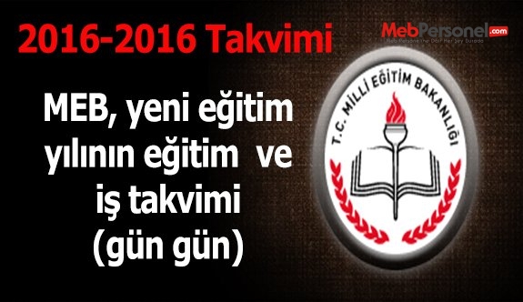 MEB 2016-2017 Eğitim-Öğretim Yılı Çalışma Takvimi