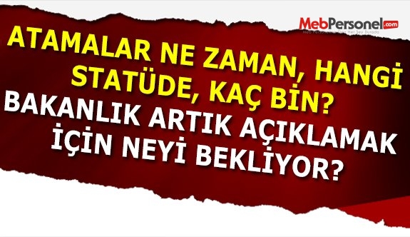 Ağustos'ta 14 bin öğretmen mi atanacak?