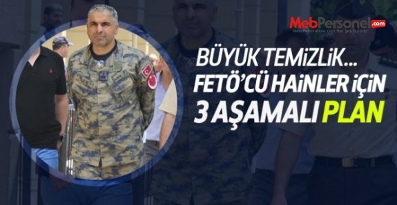 FETÖ'cü hainler için 3 aşamalı plan