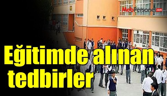 Eğitimde alınan tedbirler