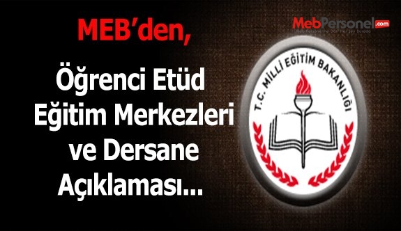 MEB'den öğrenci etüd eğitim merkezleri ve dershane açıklaması