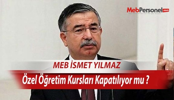 Özel Öğretim Kursları Kapatılıyor mu ?