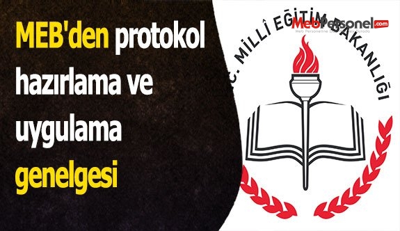 MEB'den protokol hazırlama ve uygulama genelgesi