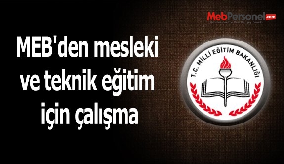MEB'den mesleki ve teknik eğitim için çalışma