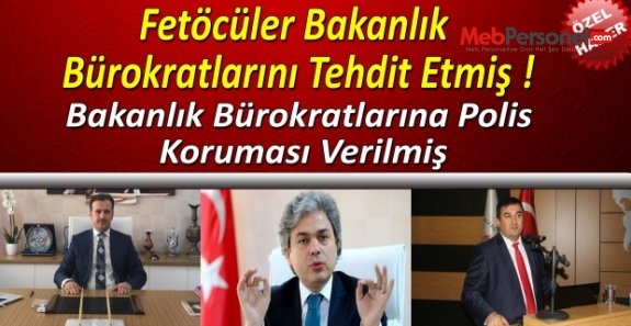 Fetö'nün Çetesinin Milli Eğitim Bürokratlarını Tehdit Ettiği Ortaya Çıktı