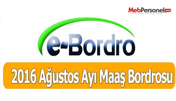 2016 Ağustos Ayı Maaş Bordrosu
