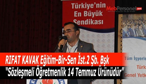Sözleşmeli Öğretmenlik 14 Temmuz Ürünüdür