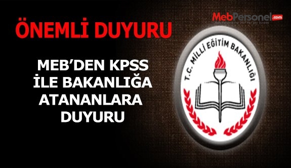 2016/1 EKPSS Kapsamında Bakanlığımız Taşra Teşkilatı Kadrolarına Yerleştirilen Adaylara İlişkin Duyuru