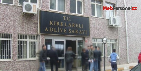 Kırklareli'de 184 özel ve kamu görevlisi tutuklandı