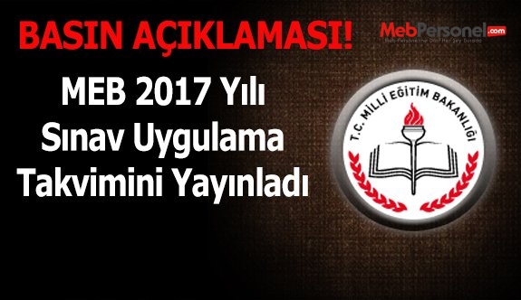 MEB 2017 Yılı Sınav Uygulama Takvimini Yayınladı