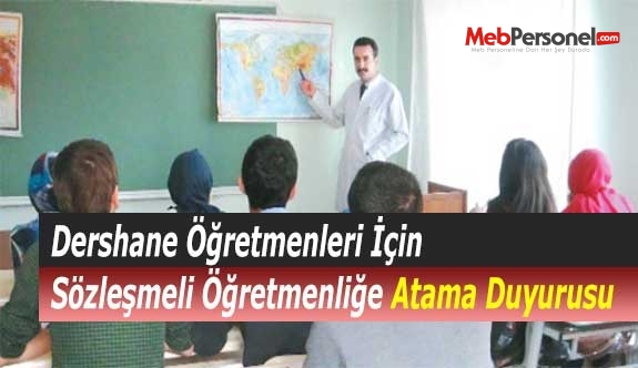 Dershane Öğretmenleri İçin Sözleşmeli Öğretmenliğe Atama Duyurusu