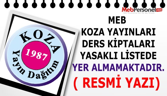 MEB: Koza Yayınları Yasaklı Listede Yer Almamaktadır( Resmi Açıklama)