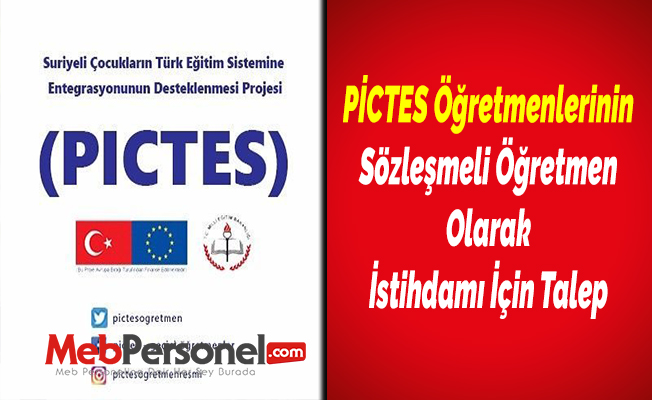 PİCTES Öğretmenlerinin Sözleşmeli Öğretmen Olarak İstihdamı İçin Talep