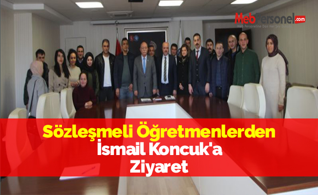 Sözleşmeli Öğretmenlerden İsmail Koncuk'a Ziyaret