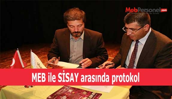 MEB ile SİSAY arasında protokol