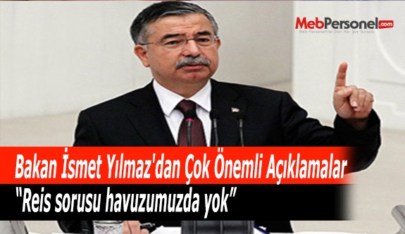 Bakan İsmet Yılmaz'dan Gündeme Dair Çok Önemli Açıklamalar