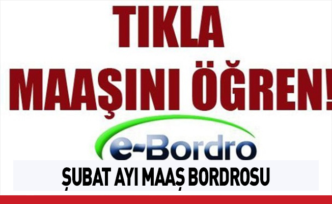 2018 Şubat Ayı Maaş Bordrosu
