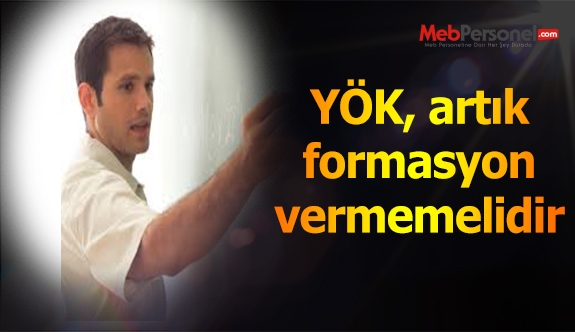 Formasyon Programlarının Sonlandırılması İstendi