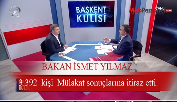 Bakan Yılmaz 3.392 Kişi Mülakat Sonuçlarına İtiraz etti.