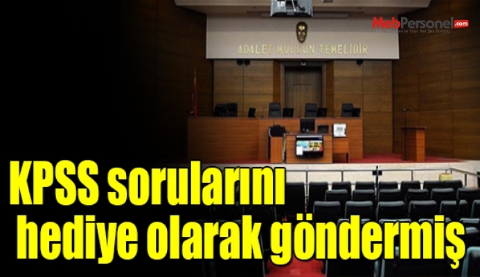 KPSS sorularını hediye olarak göndermiş