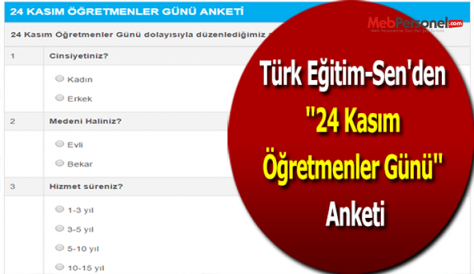 Türk Eğitim-Sen'den ''24 Kasım Öğretmenler Günü'' Anketi